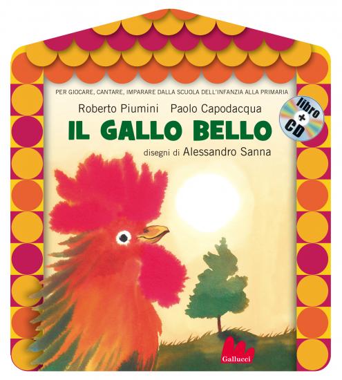 Il gallo bello (con Paolo Capodacqua)