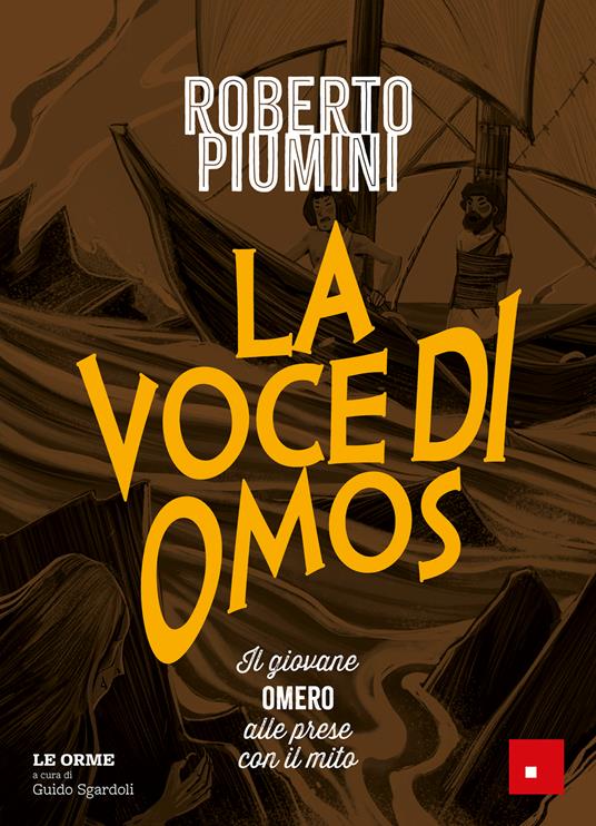 La voce di Omos: Il giovane Omero alle prese con il mito
